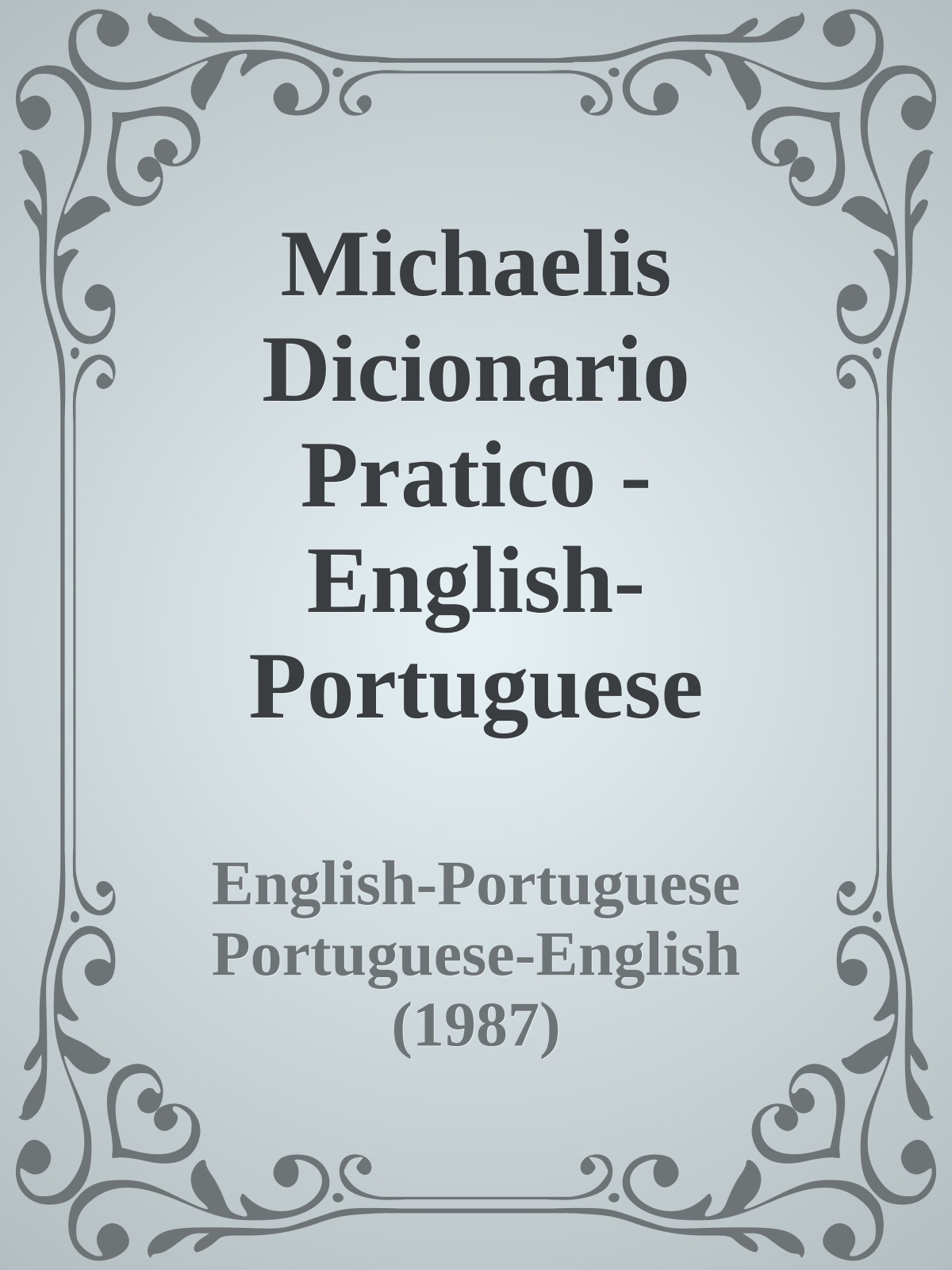 Michaelis Dicionario Pratico - English-Portuguese Portuguese-English (1987)
