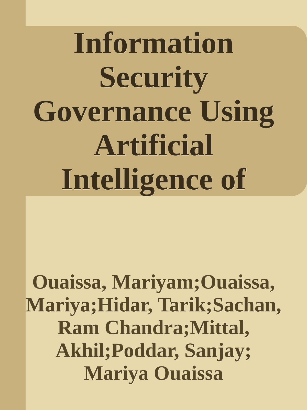Information Security Governance Using Artificial Intelligence of Things in Smart Environments