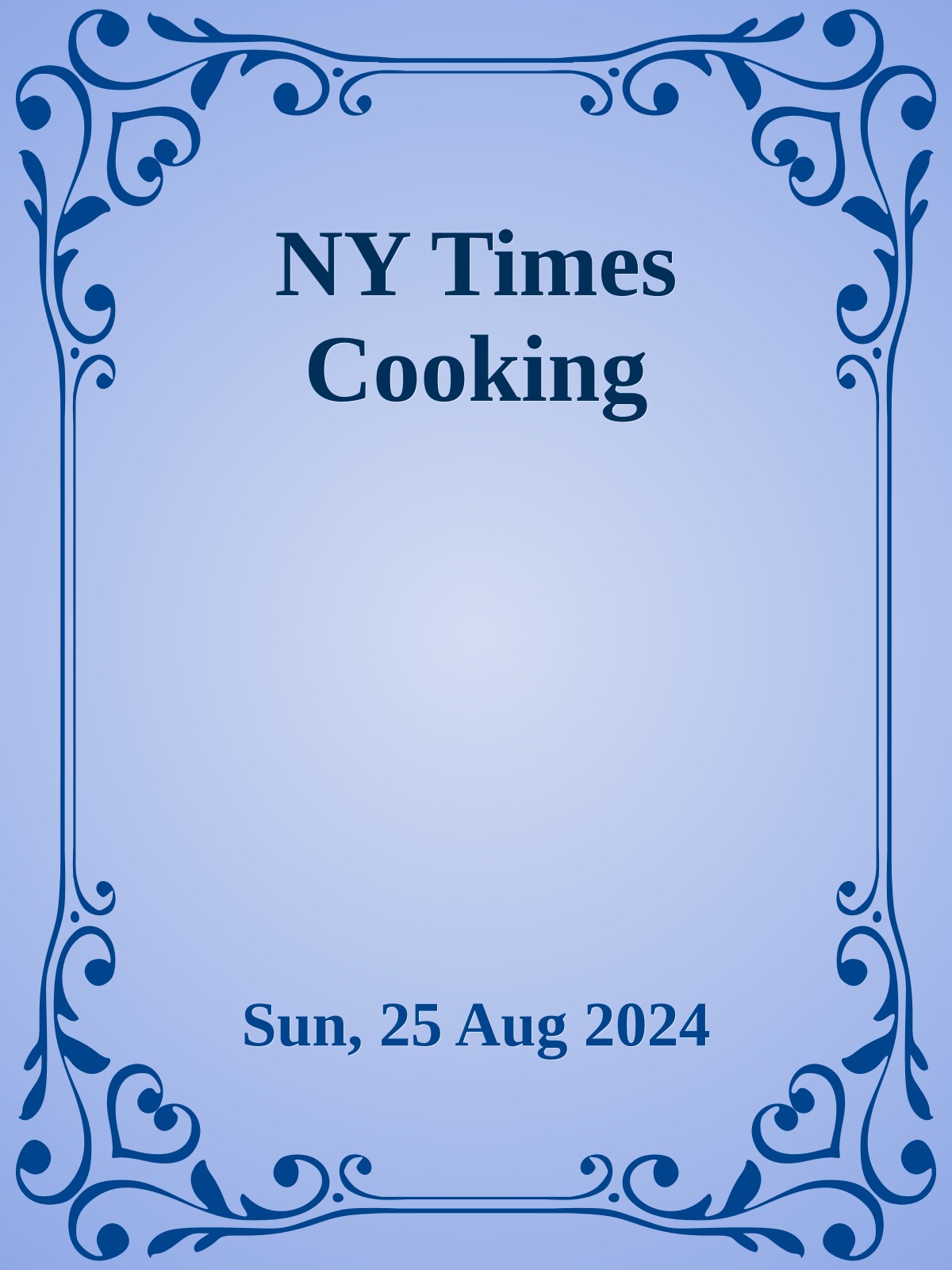 NY Times Cooking [Sun, 25 Aug 2024]