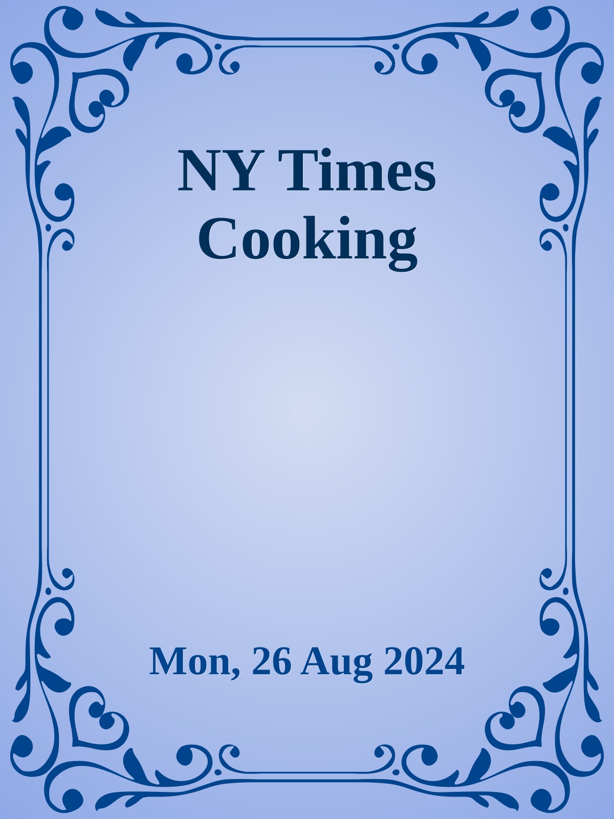 NY Times Cooking [Mon, 26 Aug 2024]