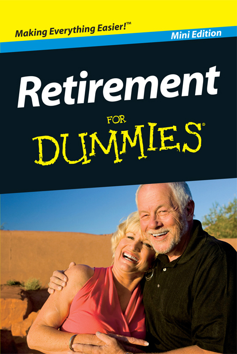 Retirement For Dummies<sup>&#174;</sup>