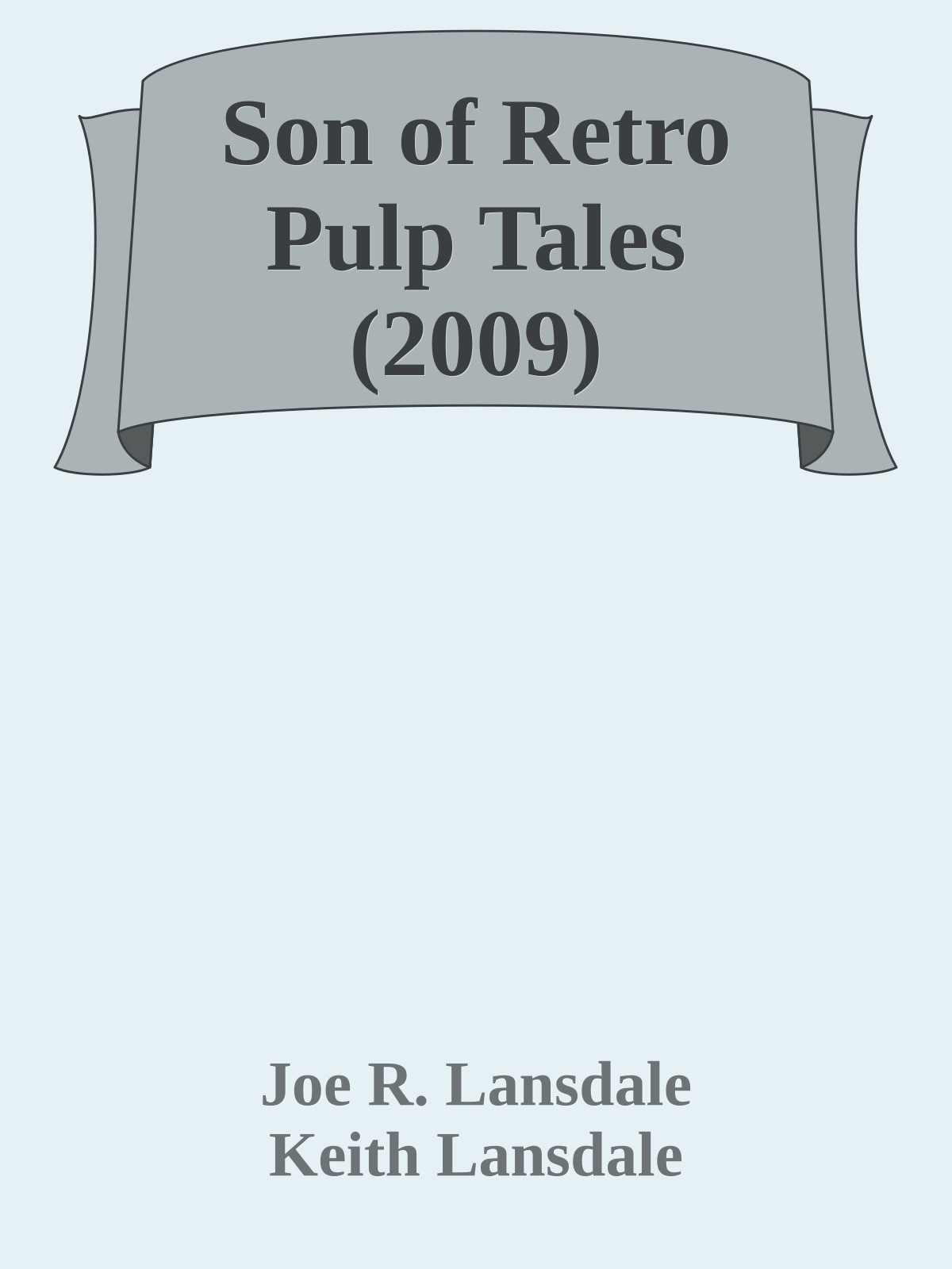 Son of Retro Pulp Tales (2009)