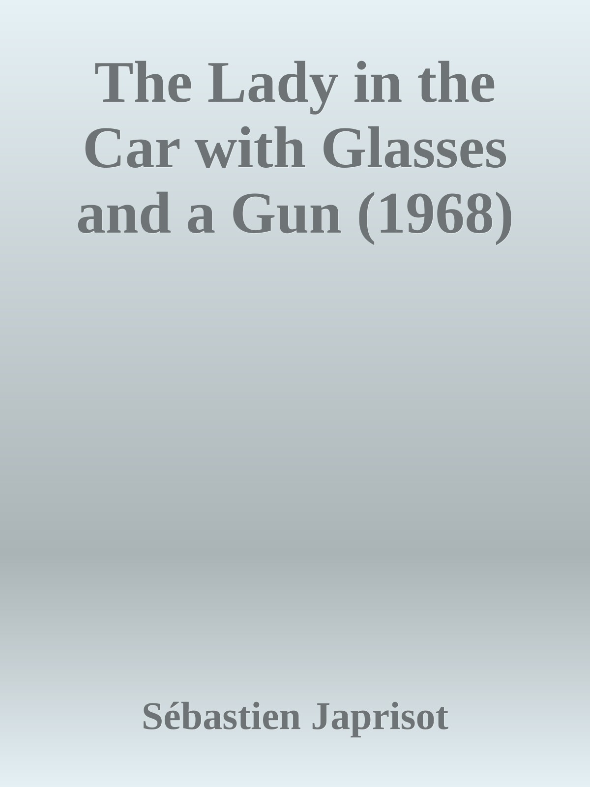 The Lady in the Car with Glasses and a Gun (1968)