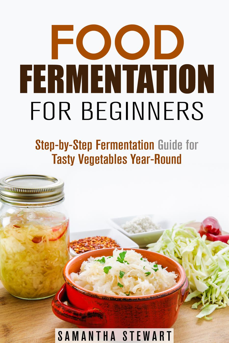 Food Fermentation for Beginners