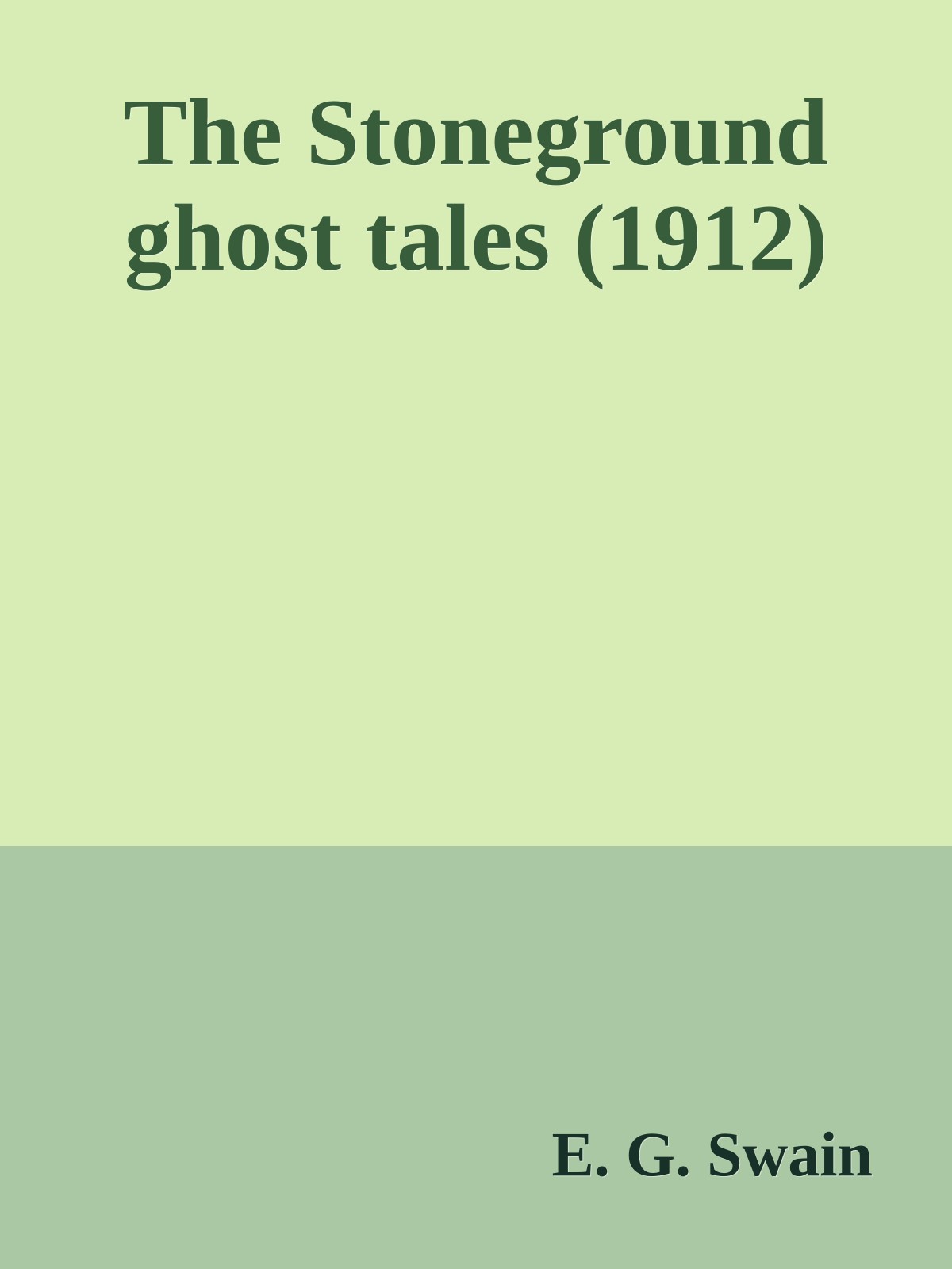 The Stoneground ghost tales (1912)