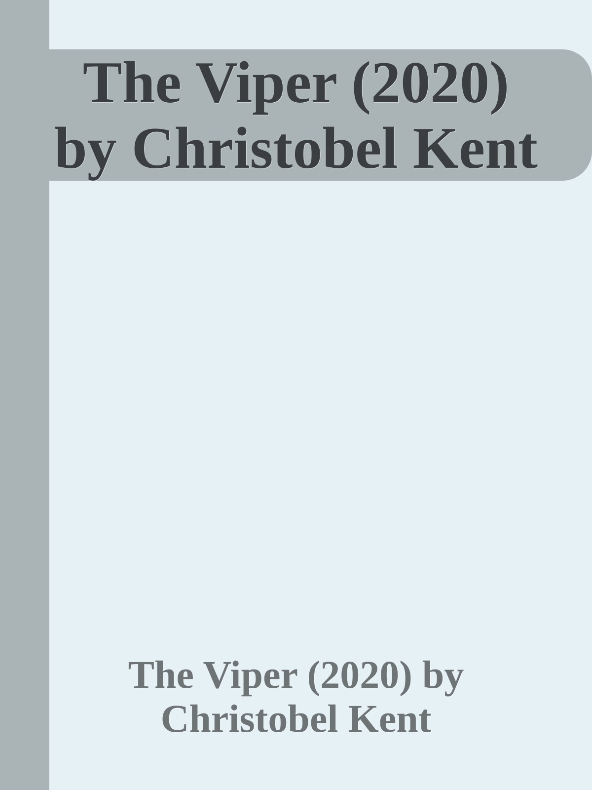 The Viper (2020) by Christobel Kent