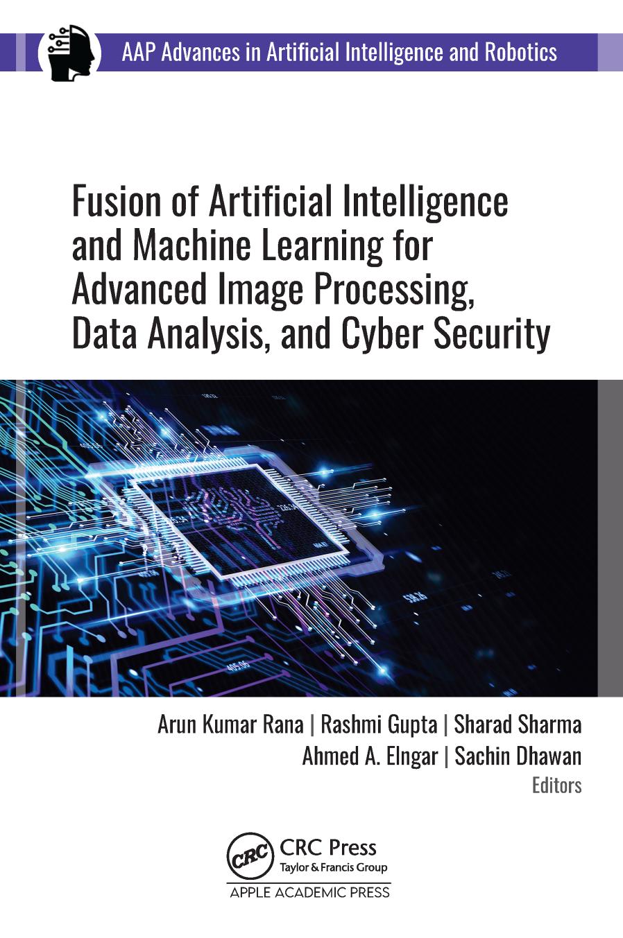 Fusion of Artificial Intelligence and Machine Learning for Advanced Image Processing, Data Analysis, and Cyber Security