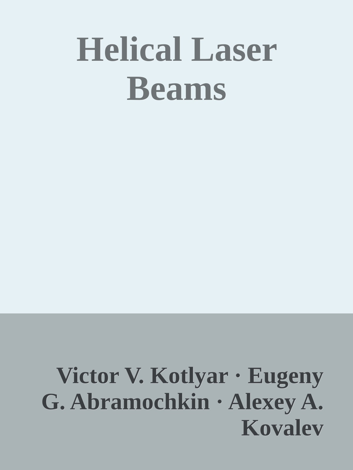 Helical Laser Beams