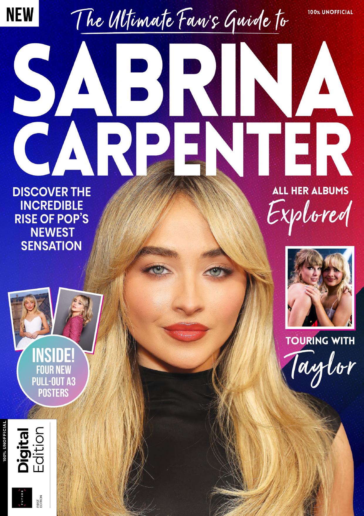 The Ultimate Fan's Guide To Sabrina Carpenter (1st Ed., 2024)