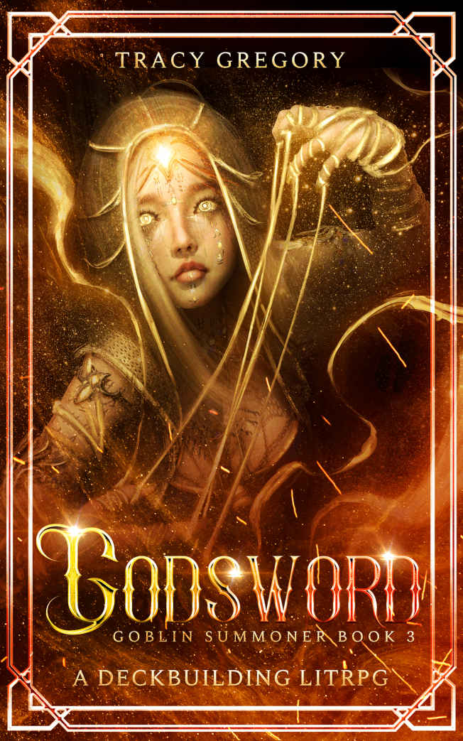 Godsword: A Deckbuilding LitRPG (Goblin Summoner Book 3)