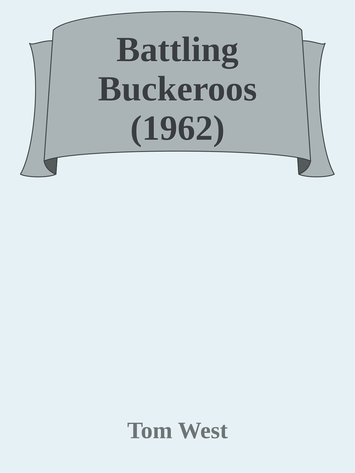 Battling Buckeroos (1962)