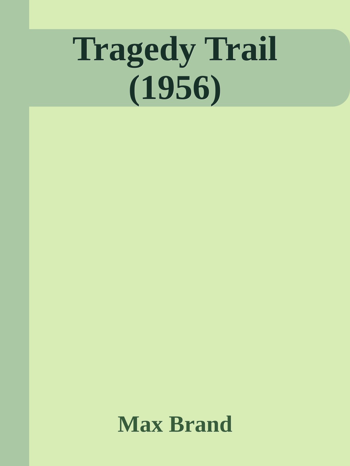 Tragedy Trail (1956)