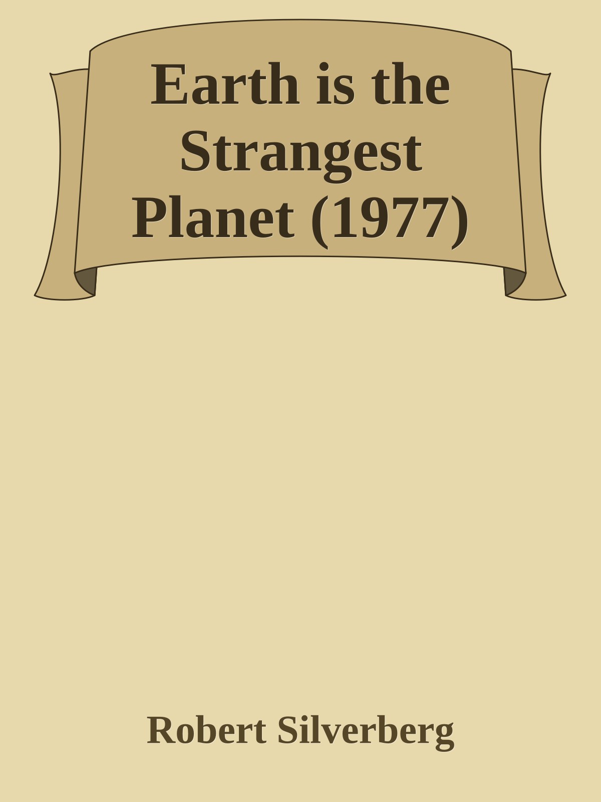Earth is the Strangest Planet (1977)
