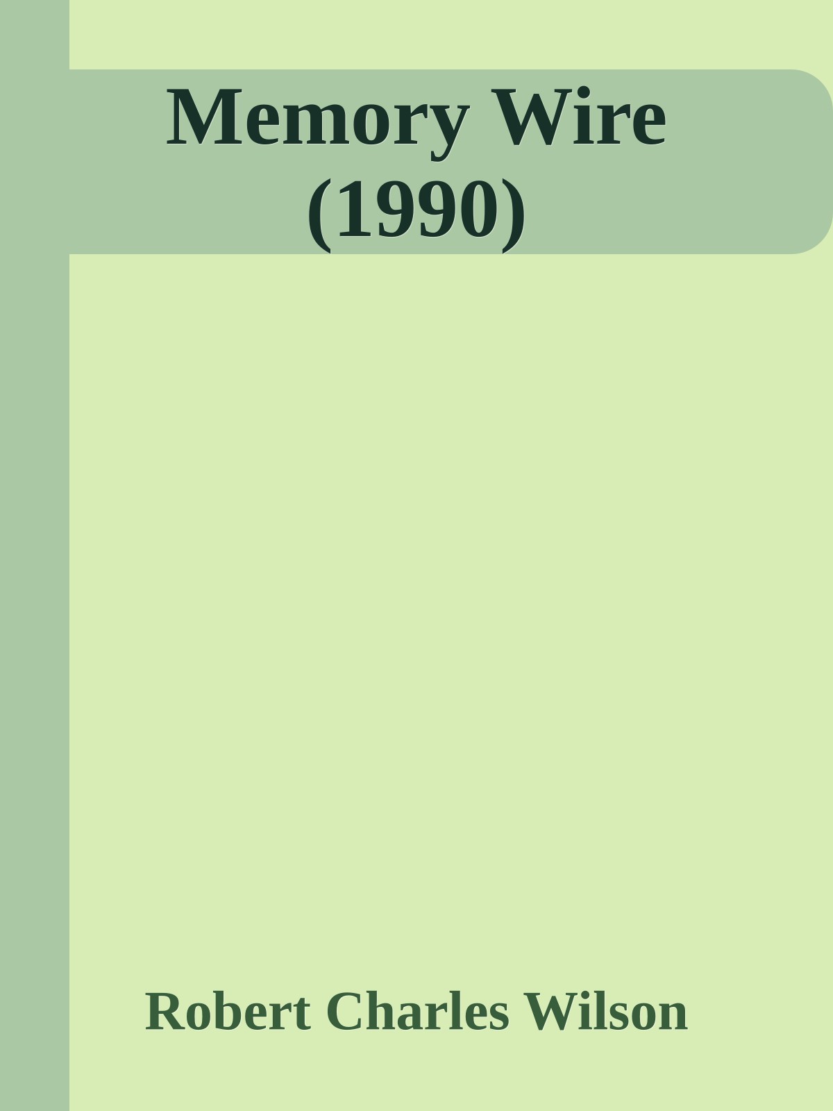 Memory Wire (1990)