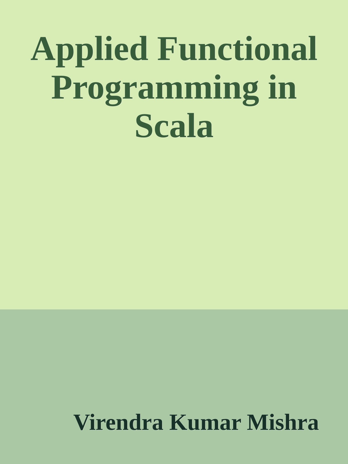 Applied Functional Programming in Scala