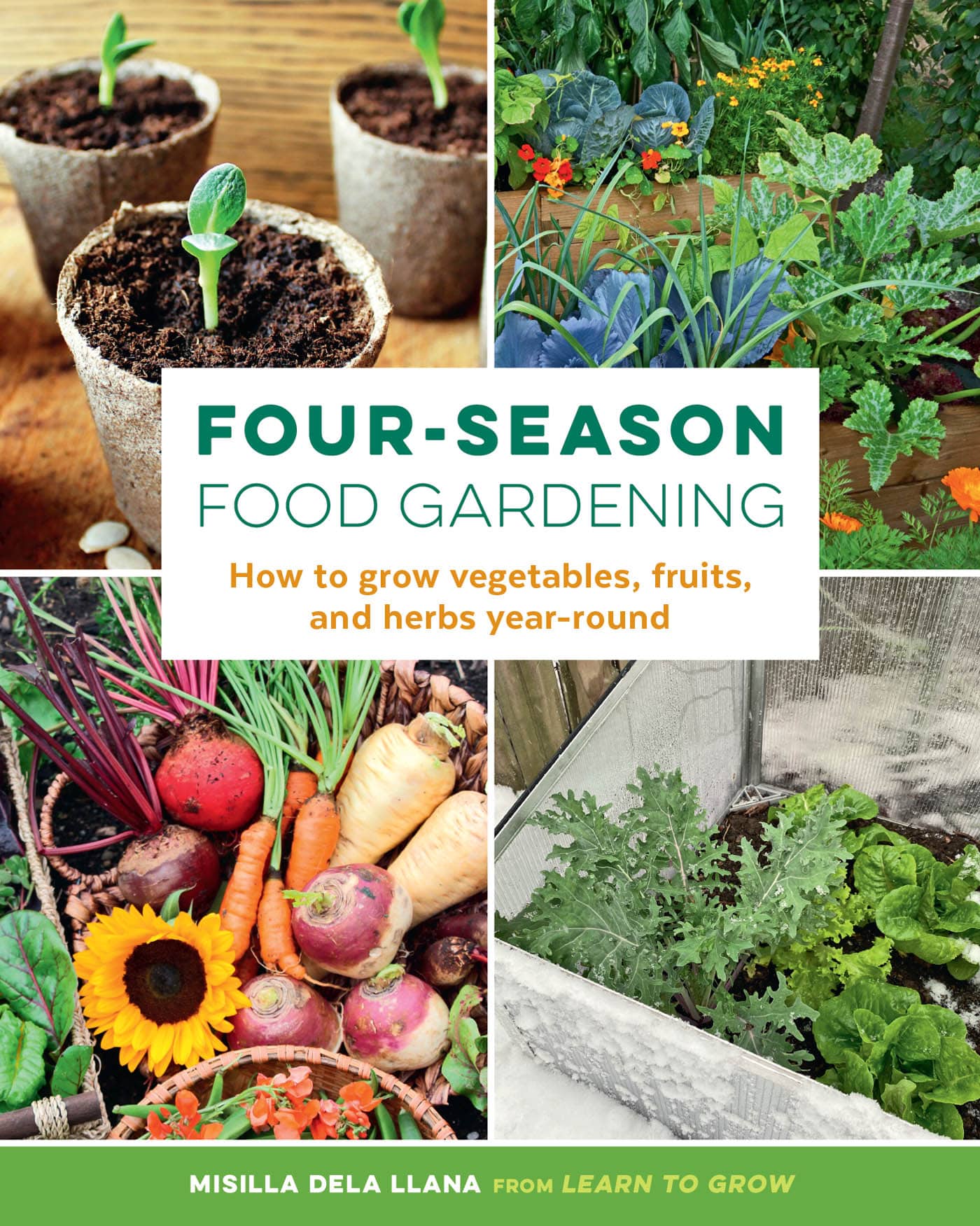 Four-Season Food Gardening