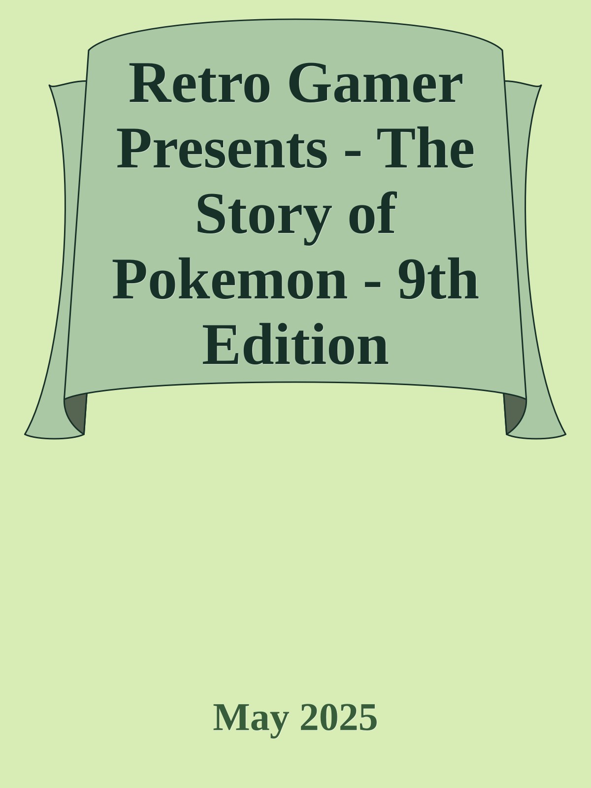 Retro Gamer Presents - The Story of Pokemon - 9th Edition