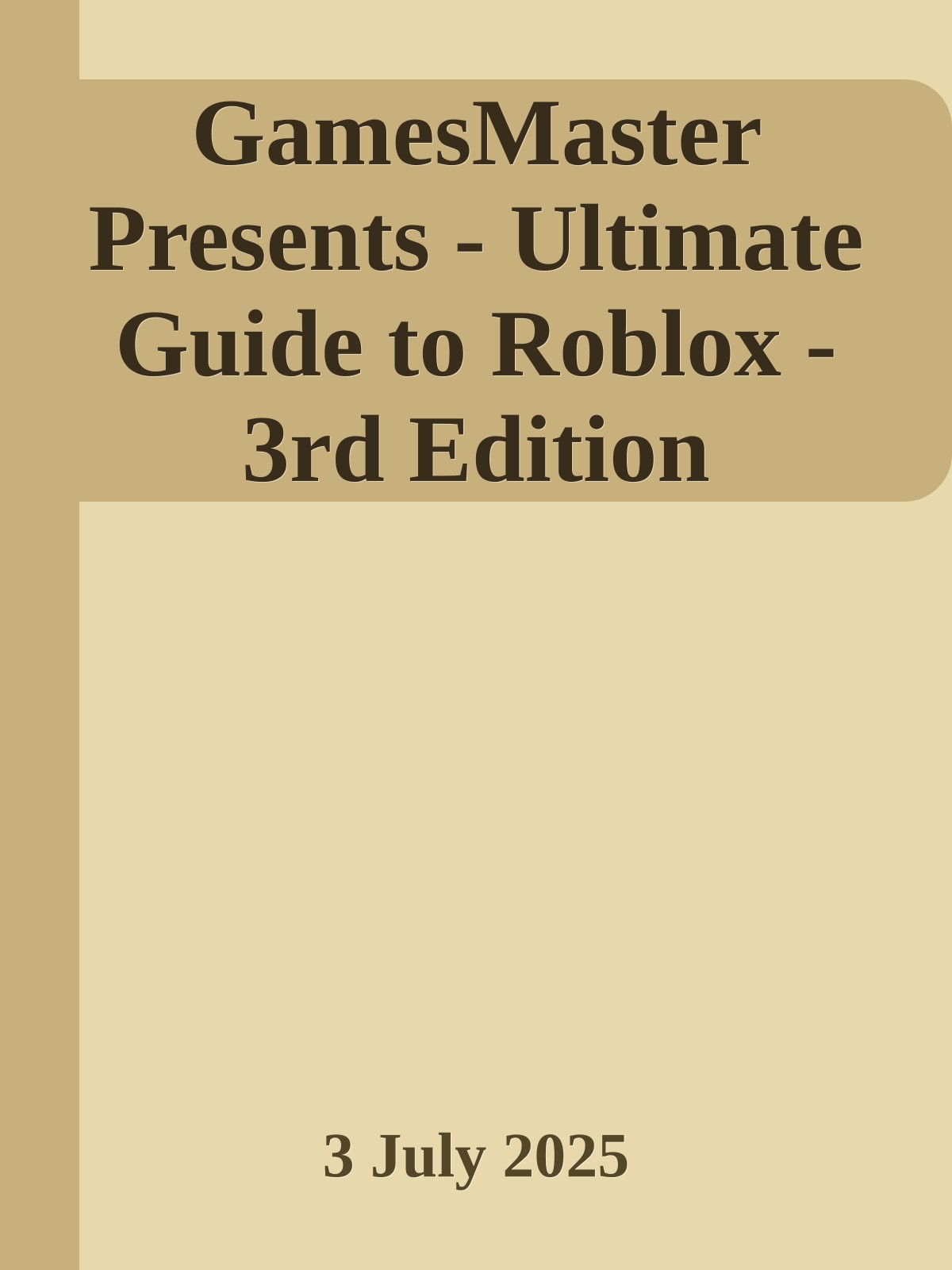 GamesMaster Presents - Ultimate Guide to Roblox - 3rd Edition
