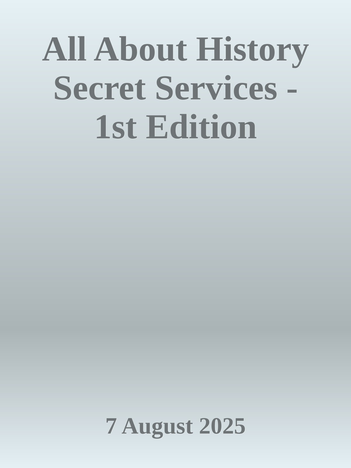 All About History Secret Services - 1st Edition