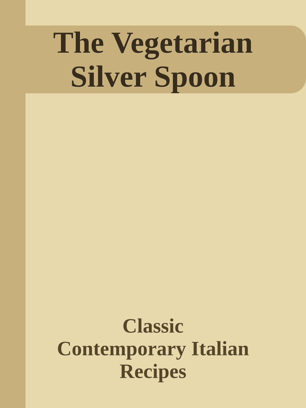 The Vegetarian Silver Spoon