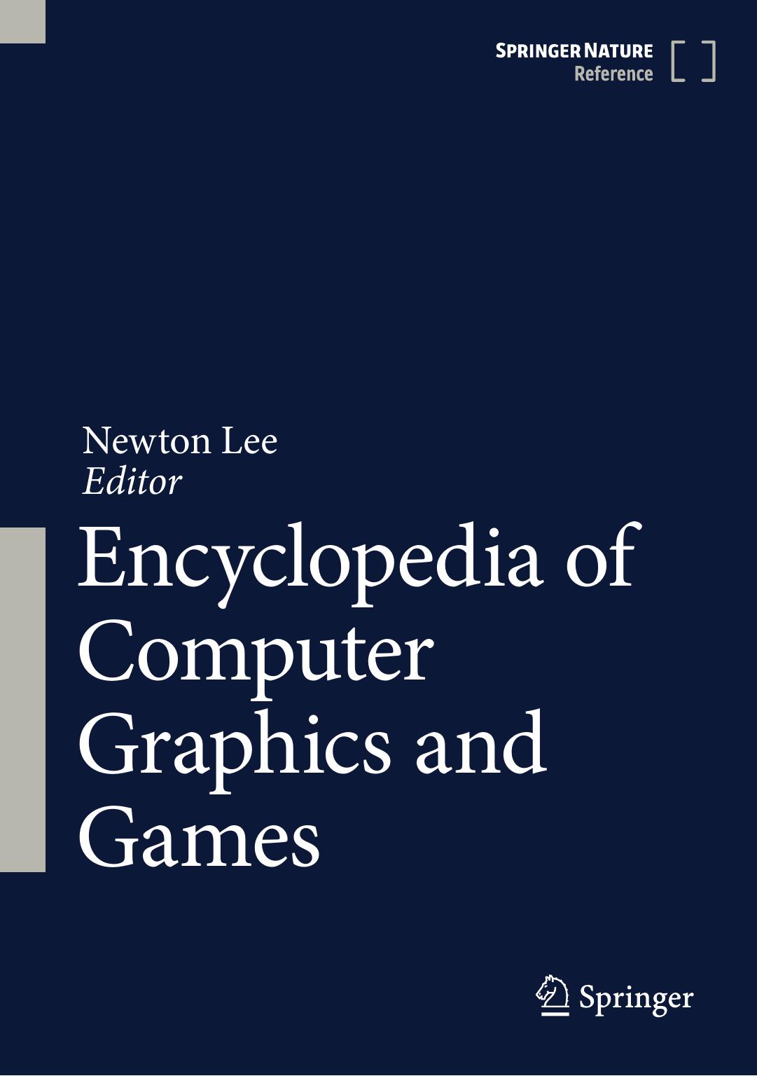 Lee N. Encyclopedia of Computer Graphics and Games 2024