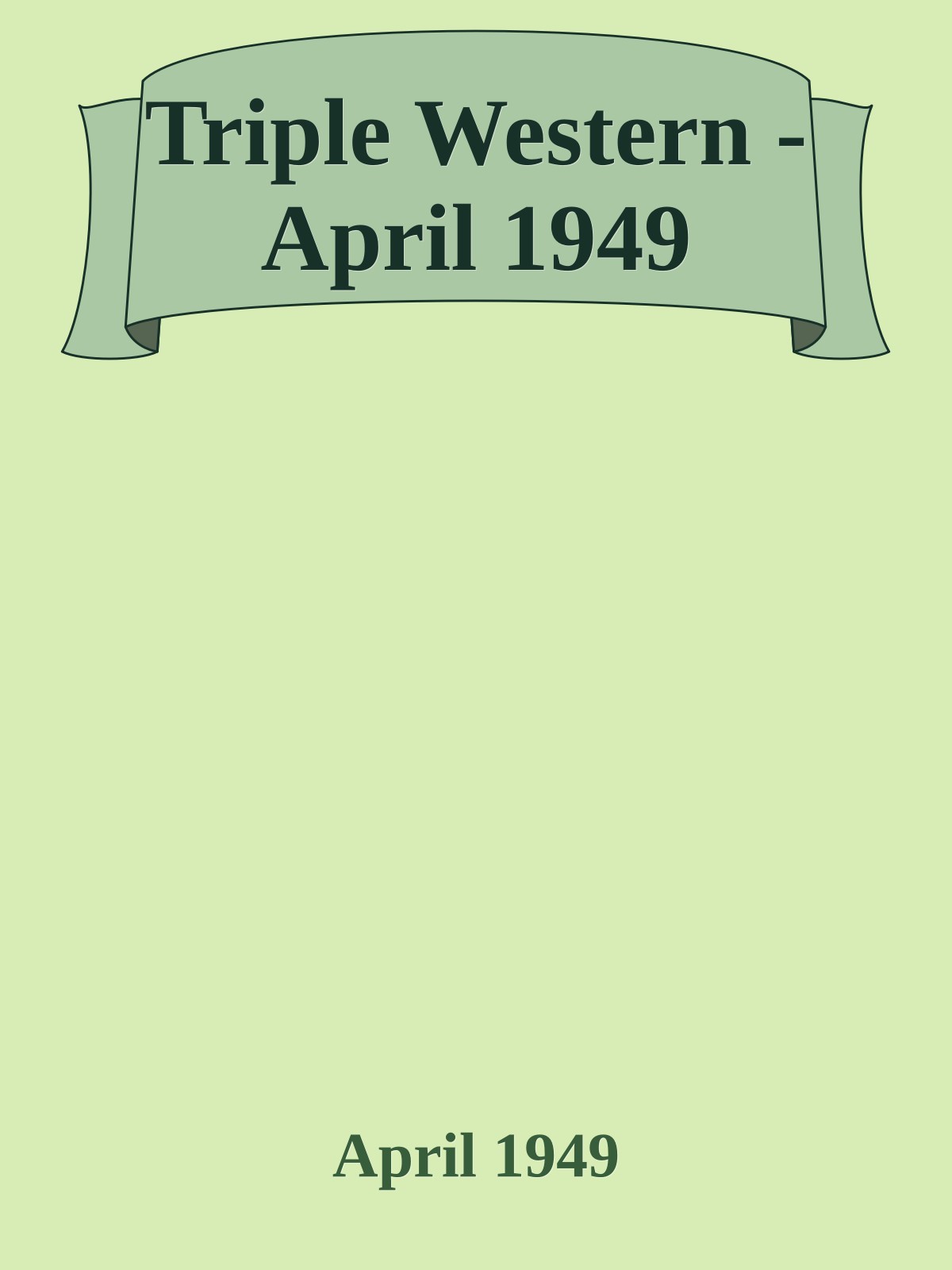 Triple Western - April 1949