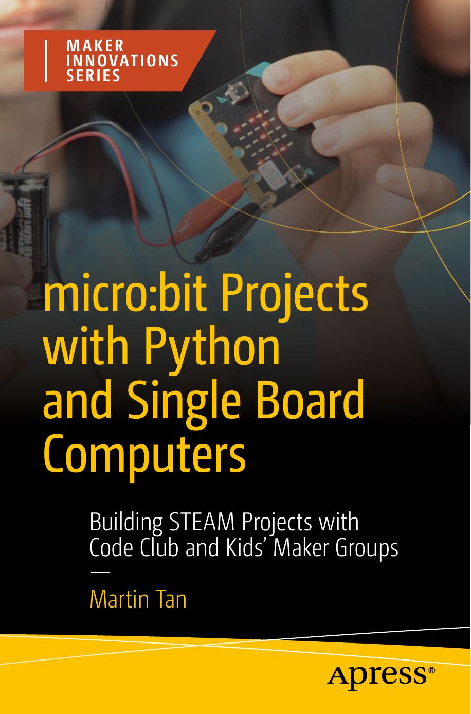 micro-bit Projects with Python and Single Board Computers