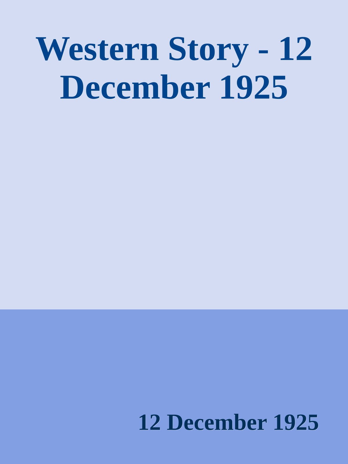 Western Story - 12 December 1925