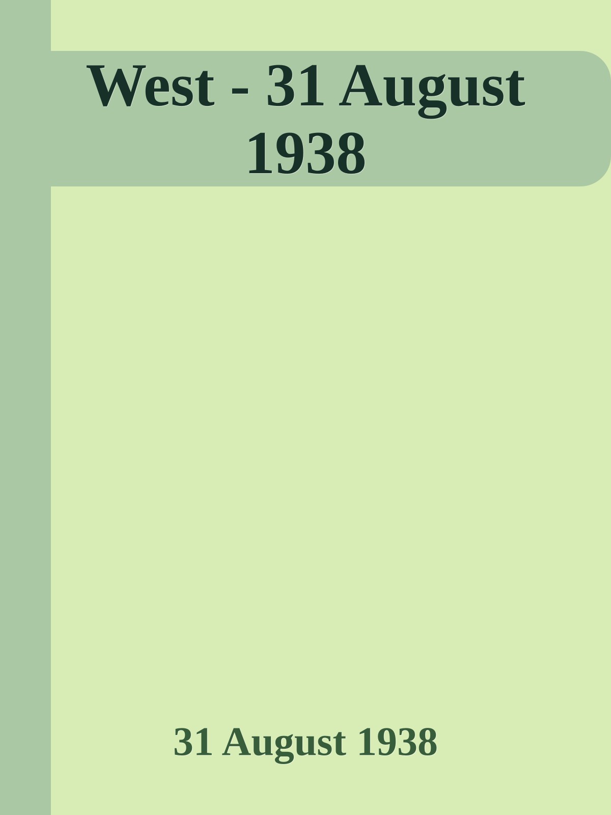 West - 31 August 1938