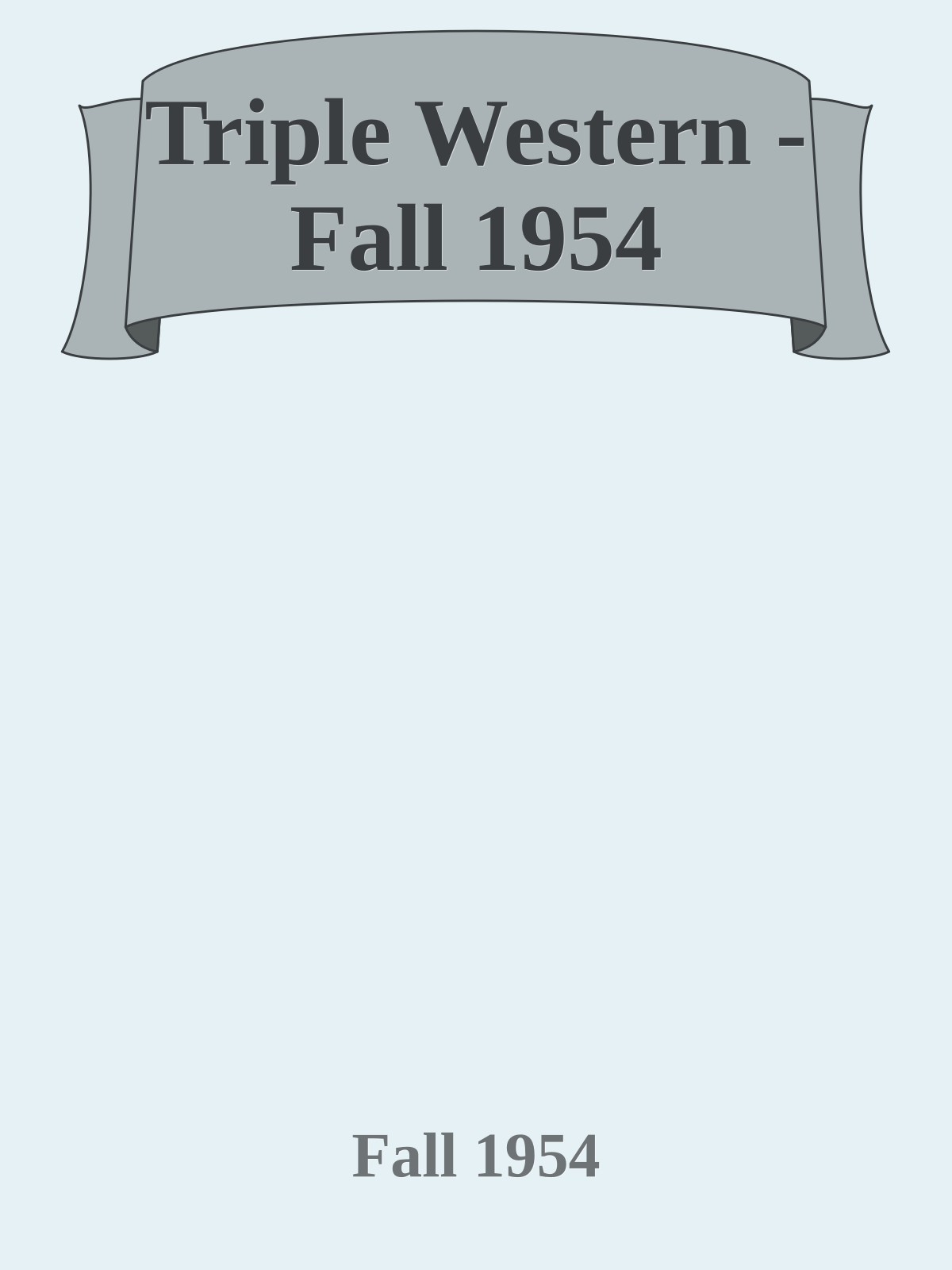 Triple Western - Fall 1954