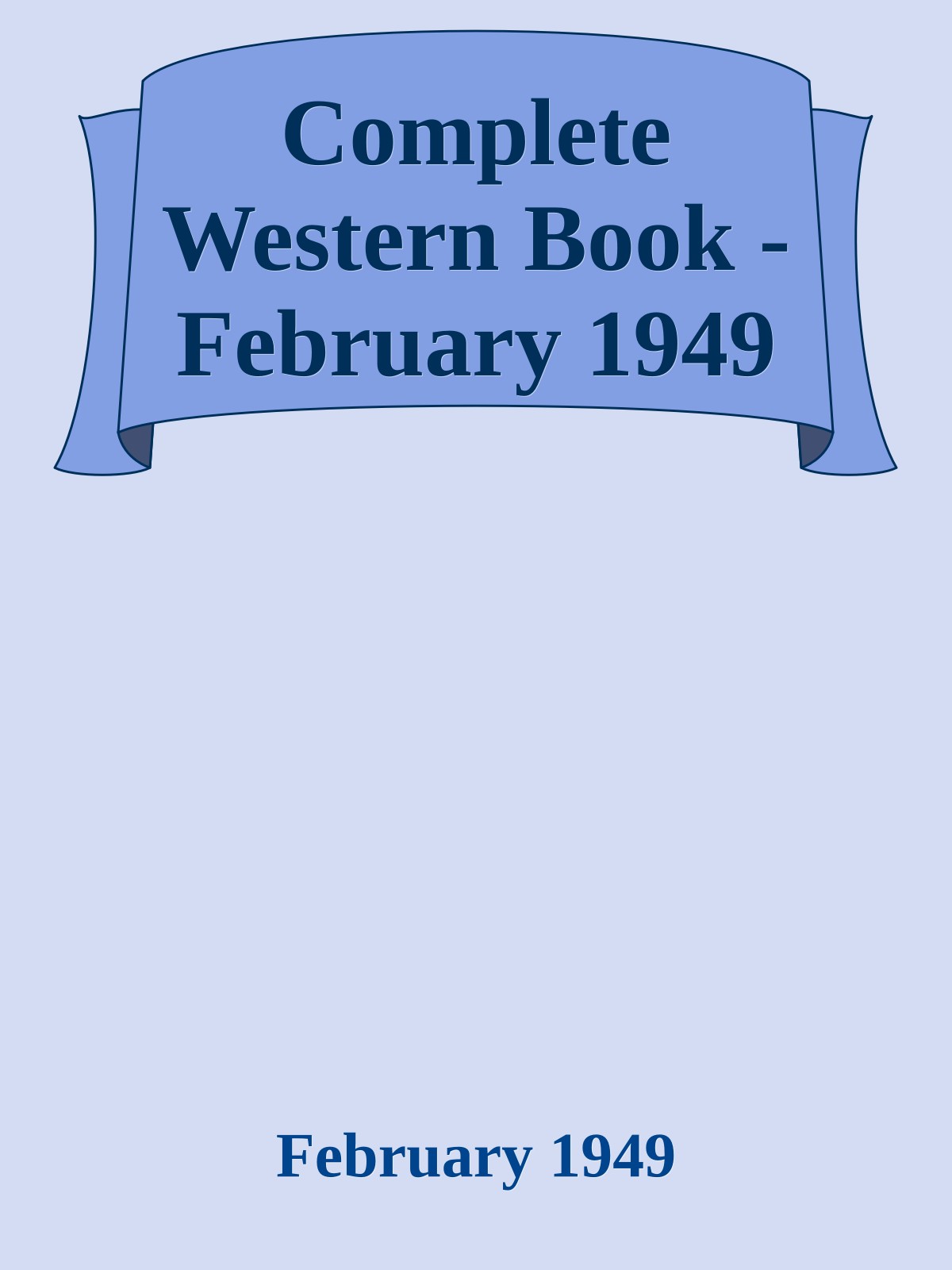 Complete Western Book - February 1949