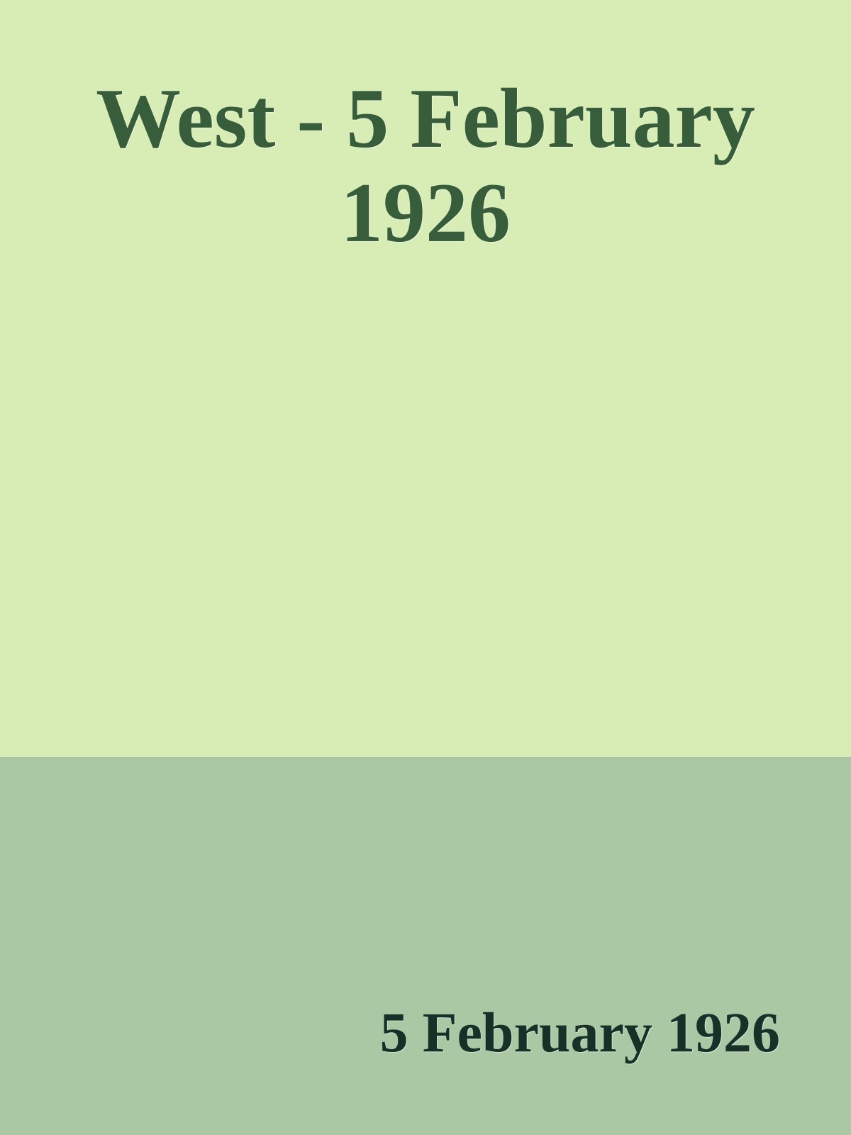 West - 5 February 1926