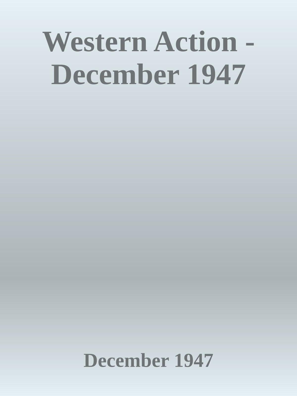Western Action - December 1947