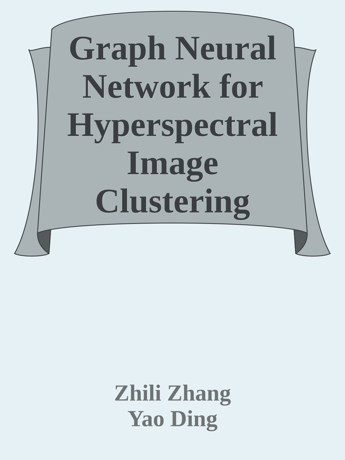 Graph Neural Network for Hyperspectral Image Clustering
