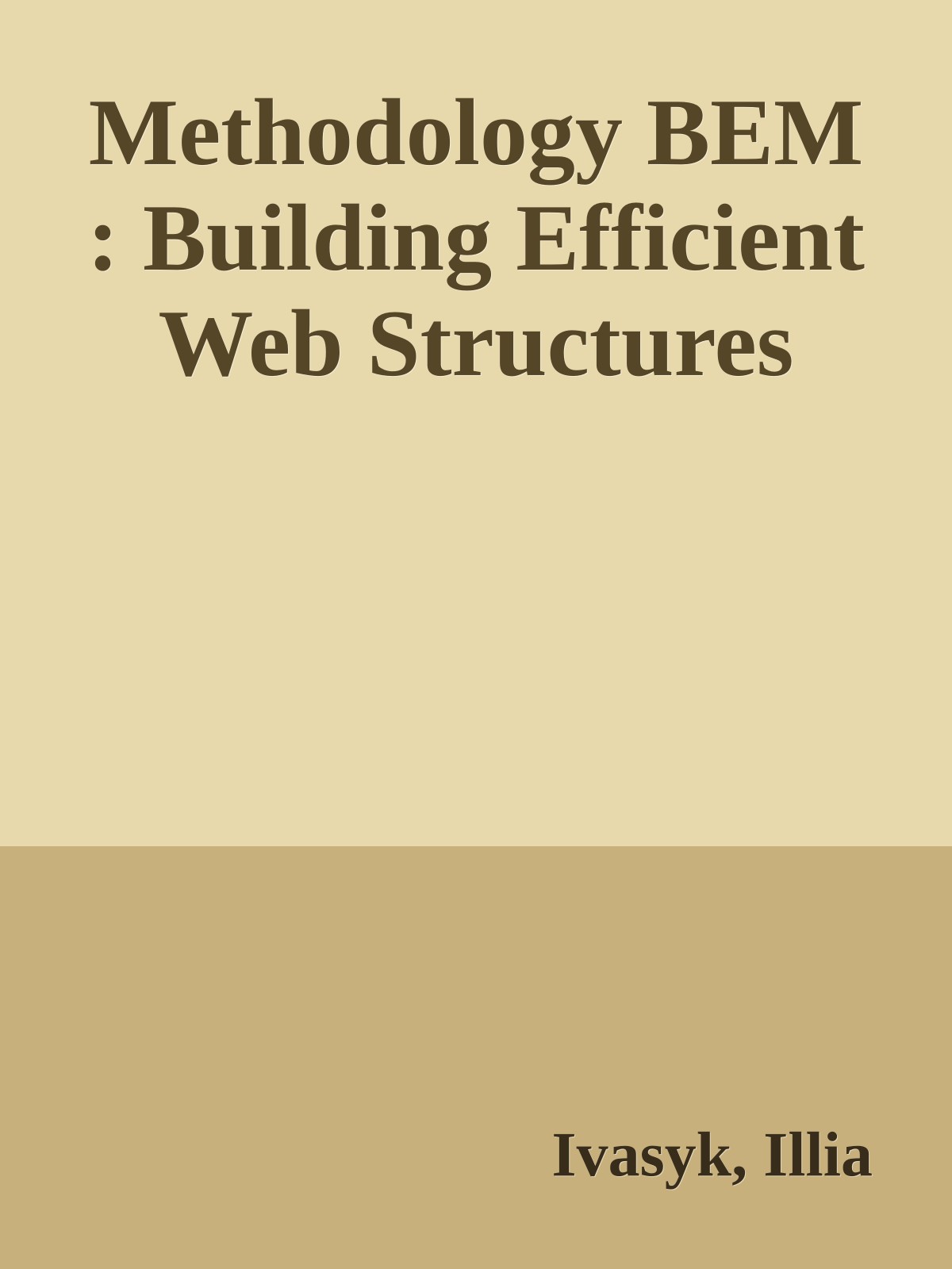 Methodology BEM : Building Efficient Web Structures