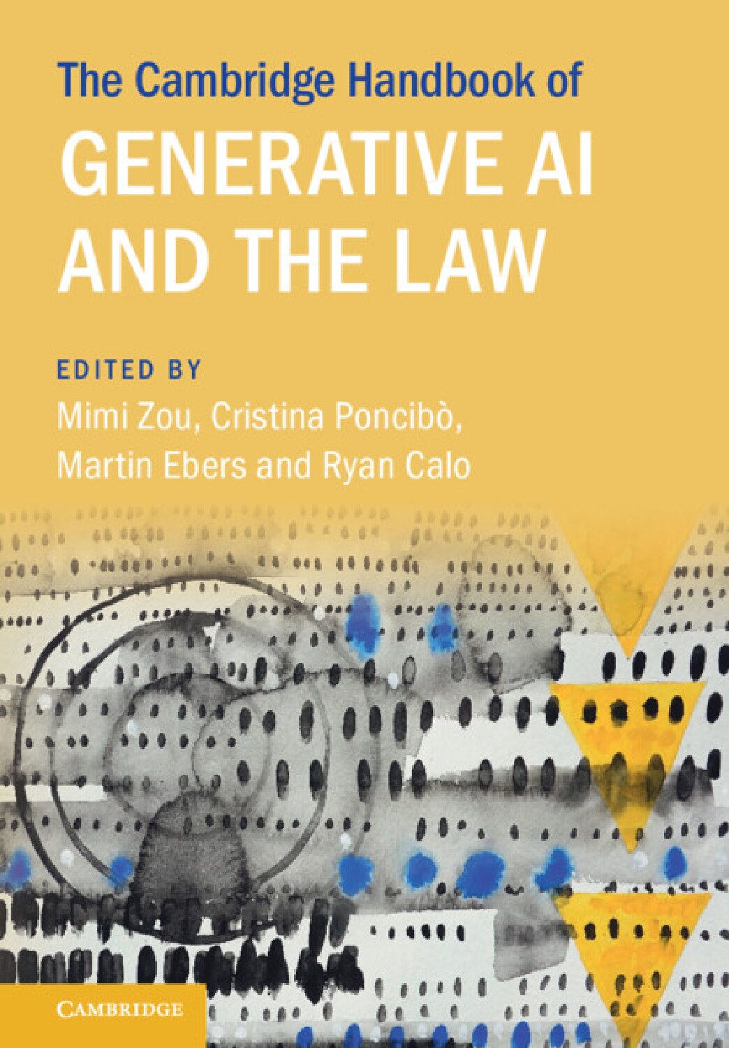 Zou M. The Cambridge Handbook of Generative AI and the Law 2025