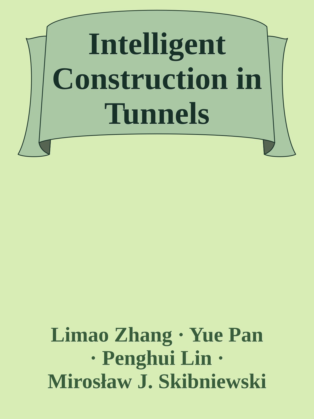 Intelligent Construction in Tunnels