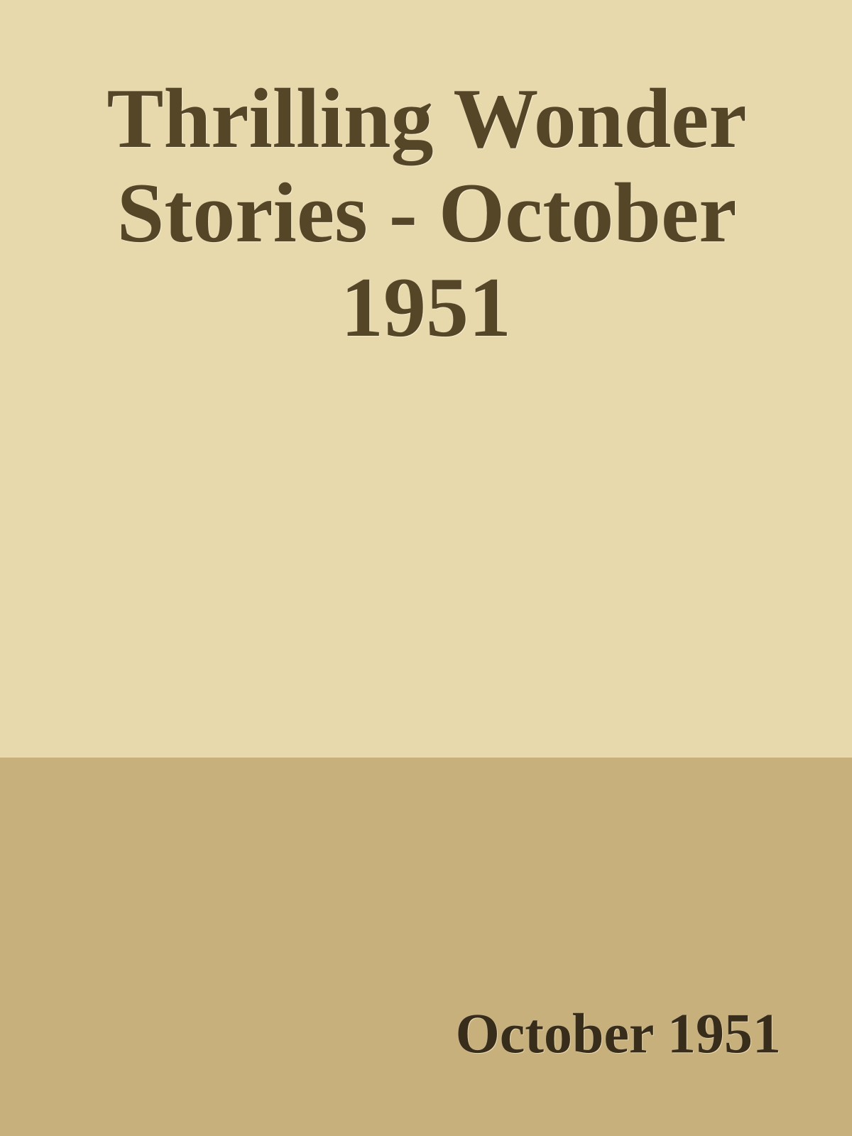 Thrilling Wonder Stories - October 1951