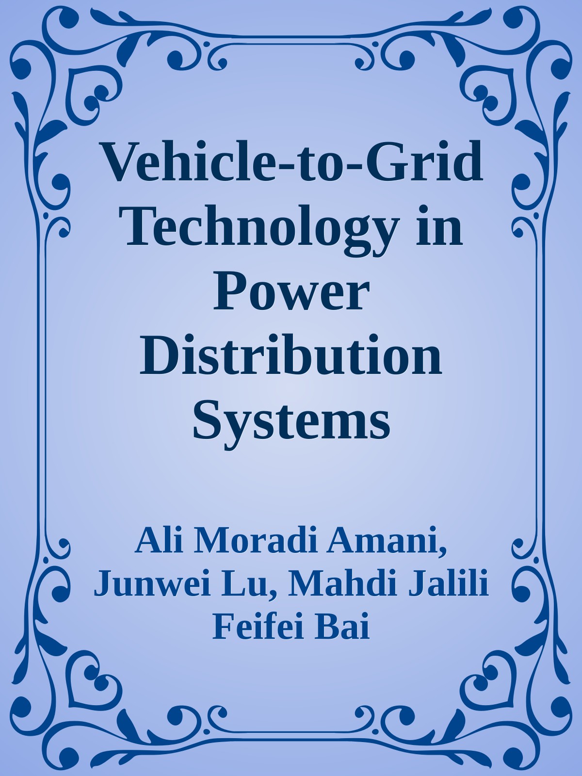 Vehicle-to-Grid Technology in Power Distribution Systems