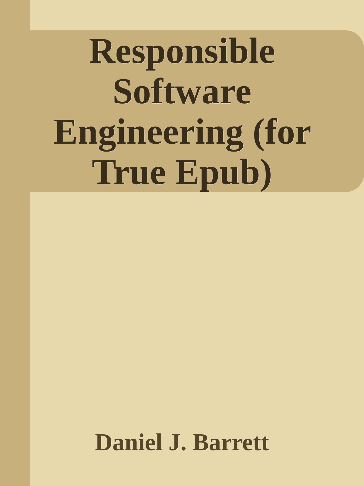 Responsible Software Engineering (for True Epub)
