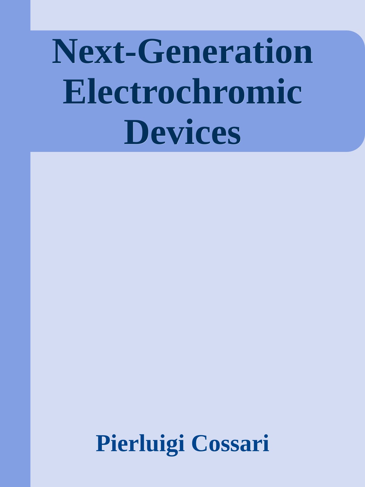 Next‐Generation Electrochromic Devices
