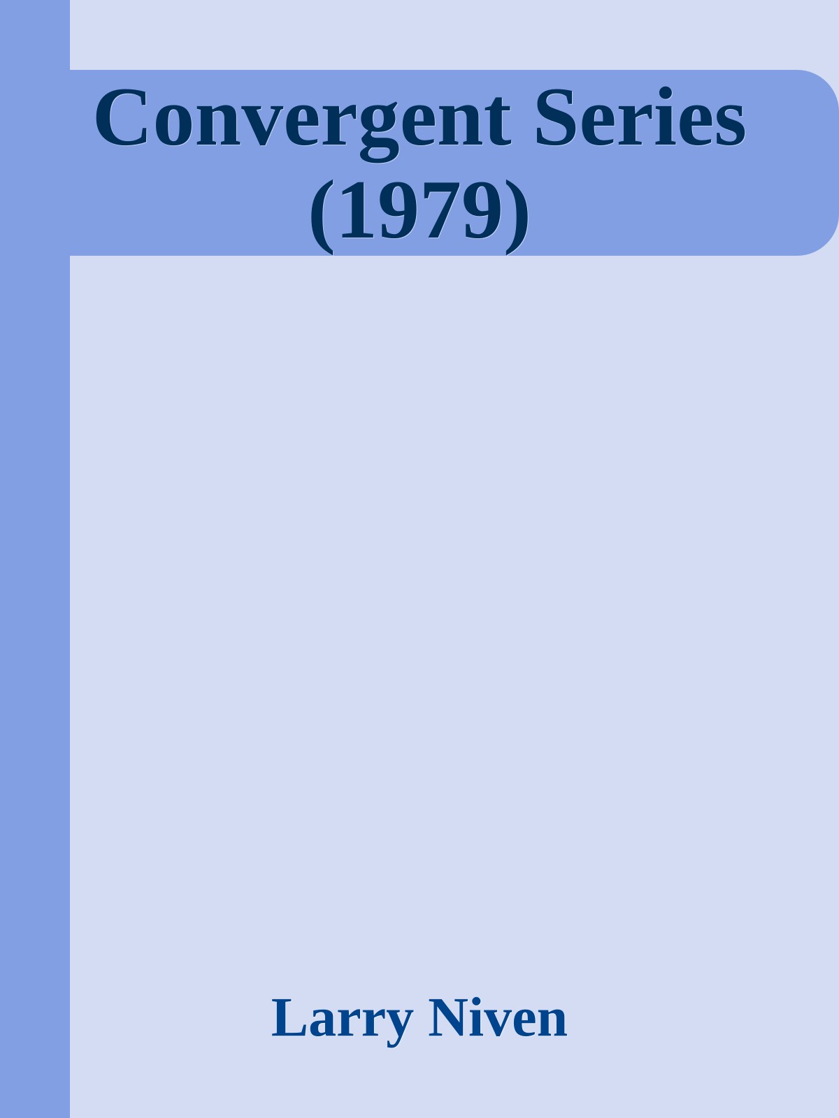 Convergent Series (1979)
