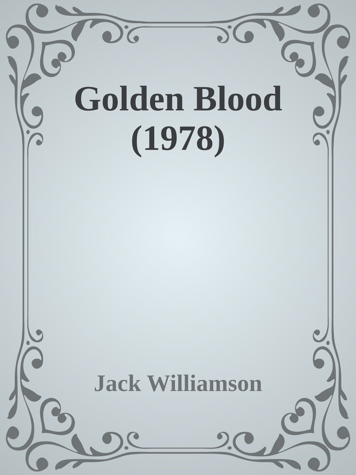 Golden Blood (1978)