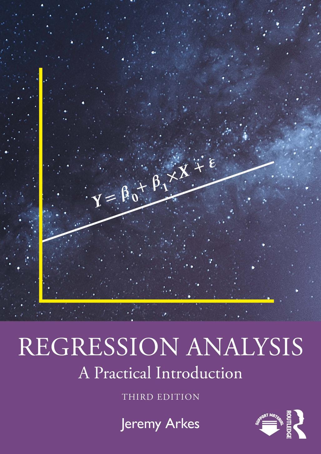 Arkes J. Regression Analysis. A Practical Introduction 3ed 2025