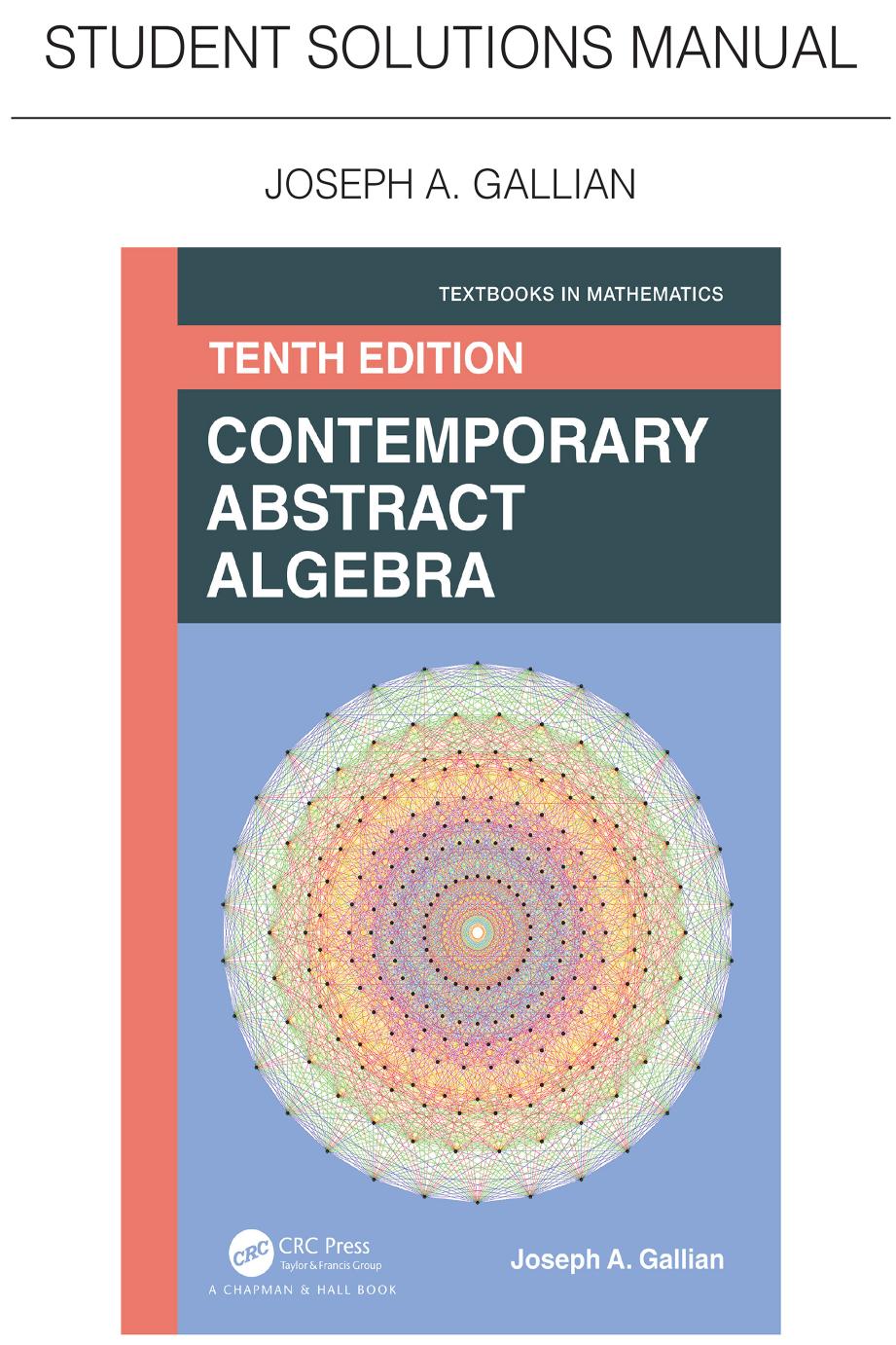 Student Solutions Manual; Contemporary Abstract Algebra; Tenth Edition