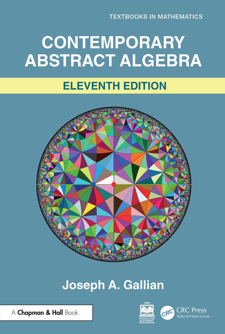 Gallian J. Contemporary Abstract Algebra 11ed 2025