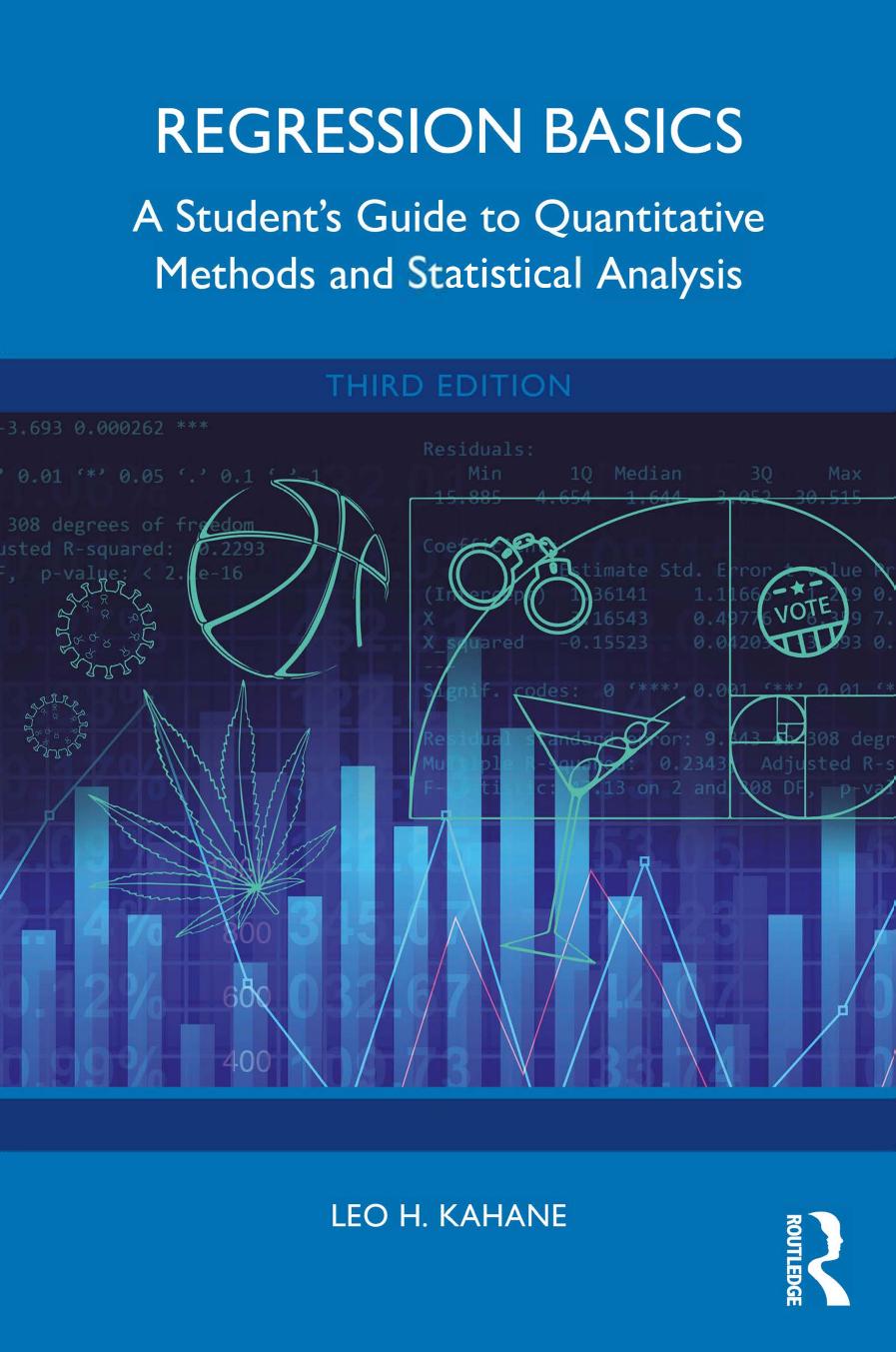 Kahane L. Regression Basics. A Student's Guide to Quantitative Methods..3ed 2024