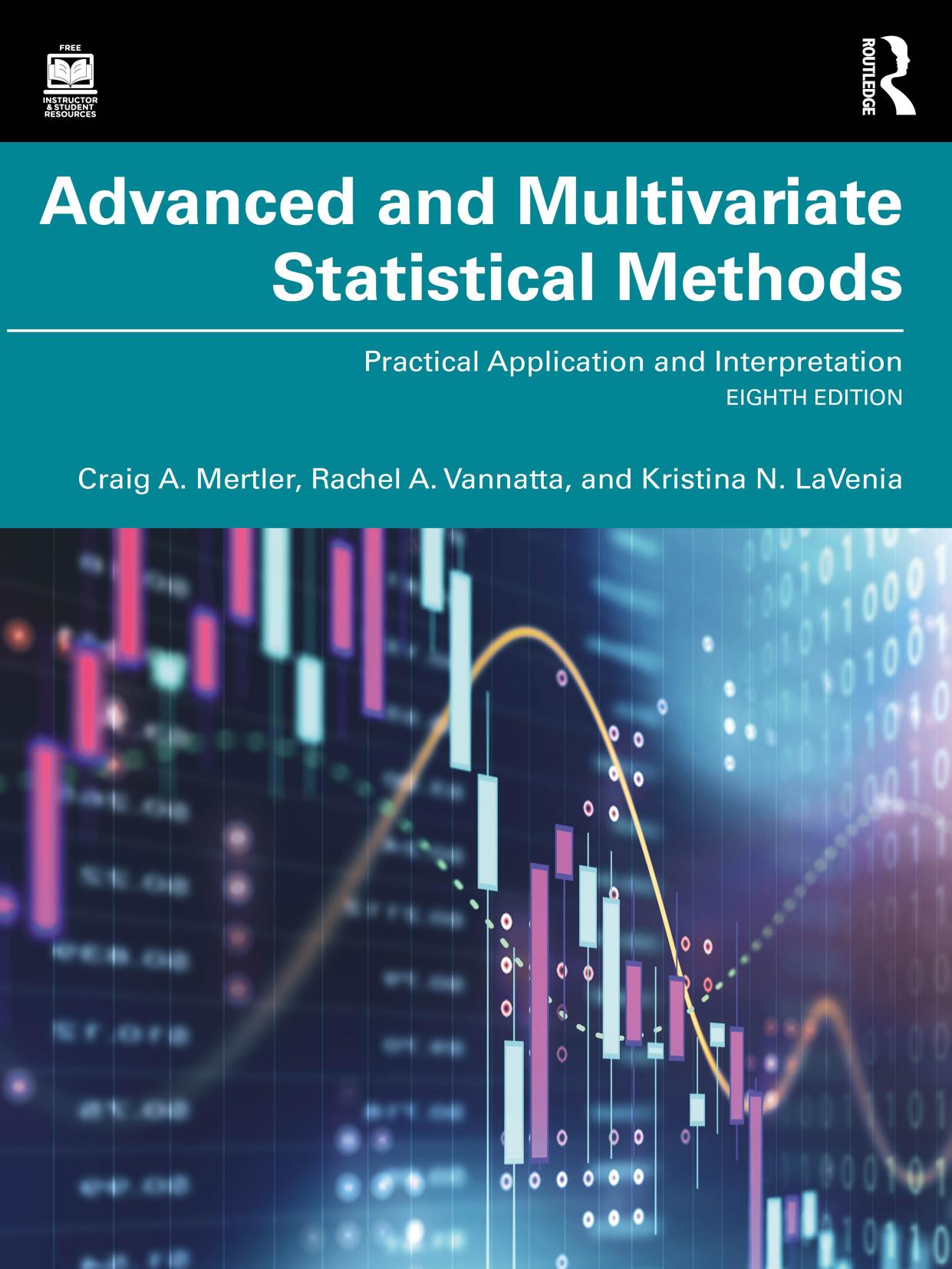 Mertler C. Advanced and Multivariate Statistical Methods.Practical App..8ed 2025