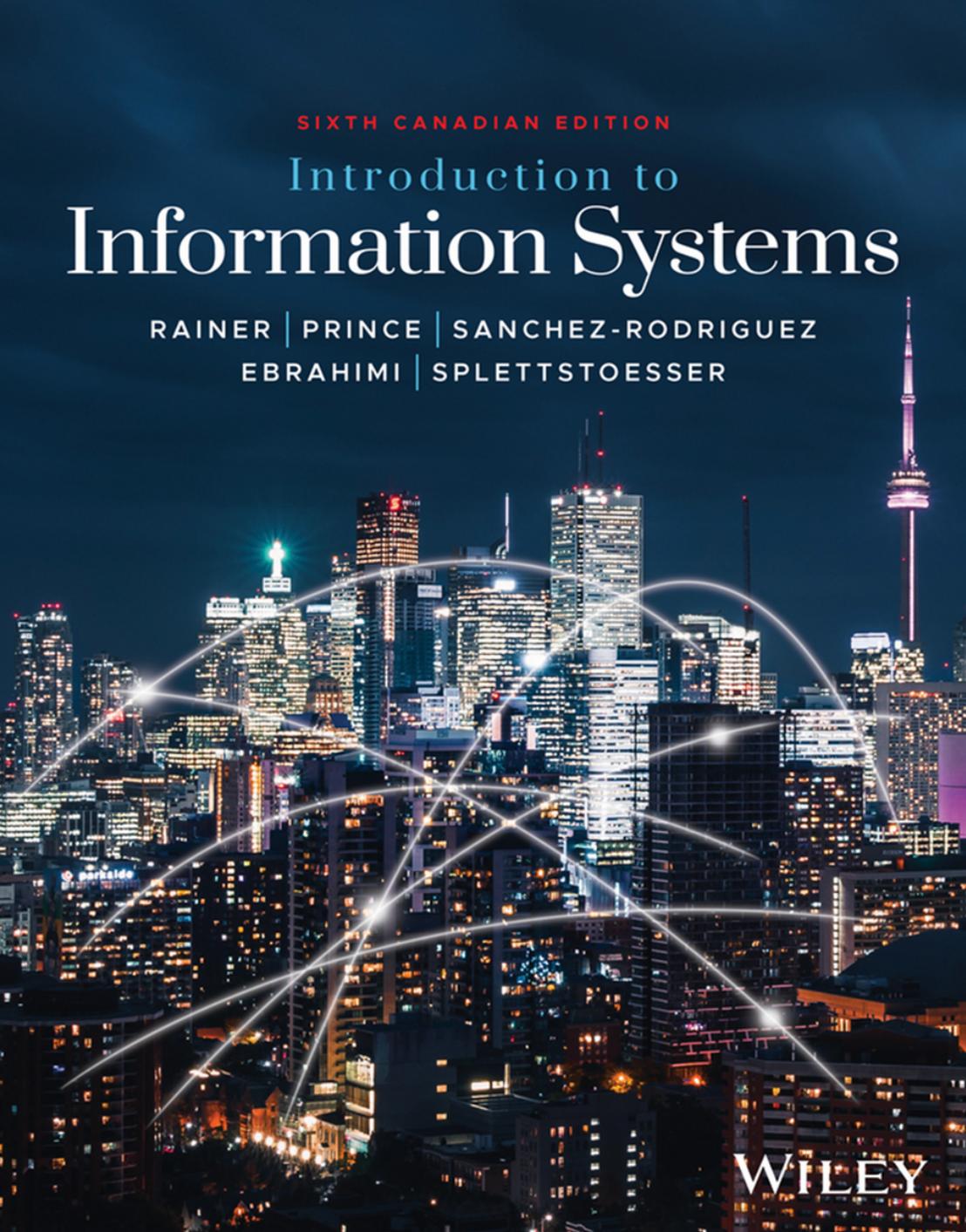 Rainer R. Introduction to Information Systems 6ed 2024