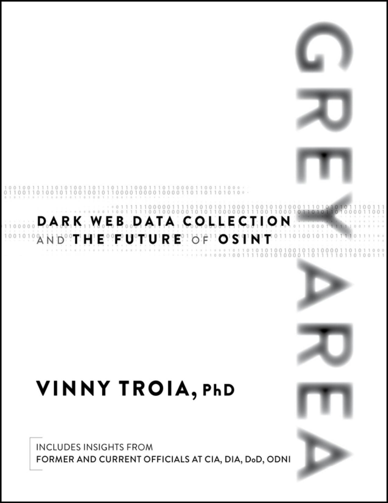 Grey Area: Dark Web Data Collection and the Future of OSINT